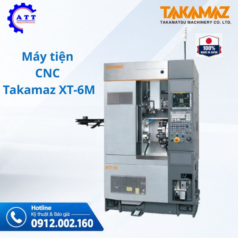 Máy tiện CNC Takamaz XT-6 và XT-6M
