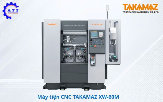 M&aacute;y tiện CNC Takamaz XW-60 v&agrave; XW-60M