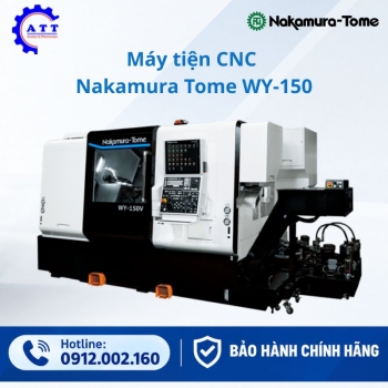 Máy tiện CNC Nakamura Tome WY-100II và WY-150